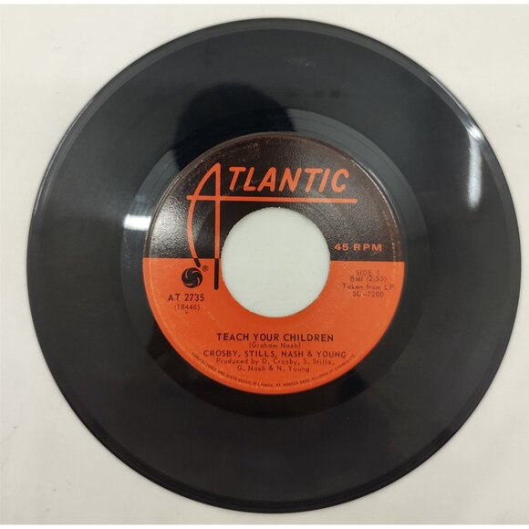 CSNY Carry On / Teach Your Children 45 RPM 7" Rock Vinyl Single 1970 Atlantic - Picture 2 of 2
